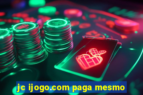 jc ijogo.com paga mesmo